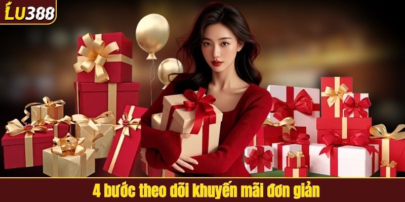 4 bước theo dõi khuyến mãi đơn giản
